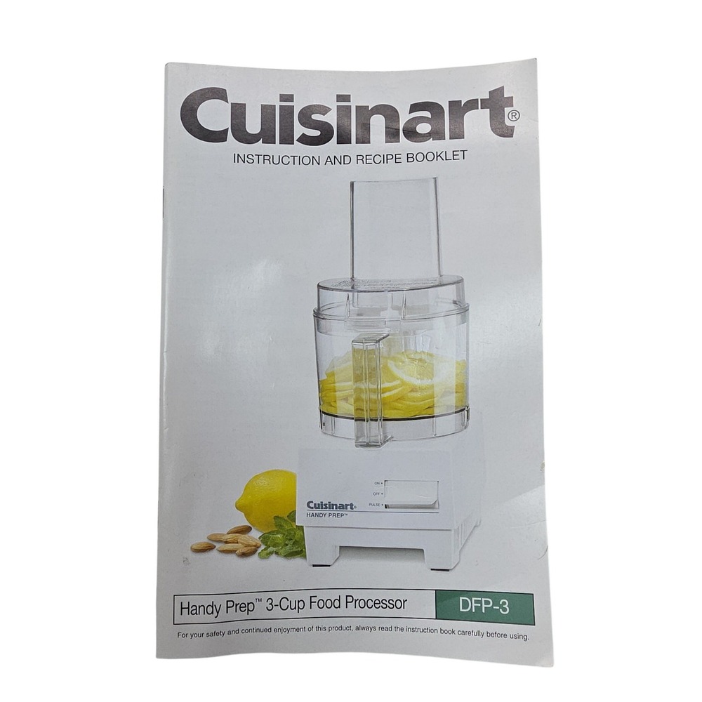 Cuisinart Handy Prep 3-Cup Food Processor DFP-3 Instruction‎ and Recipe Booklet